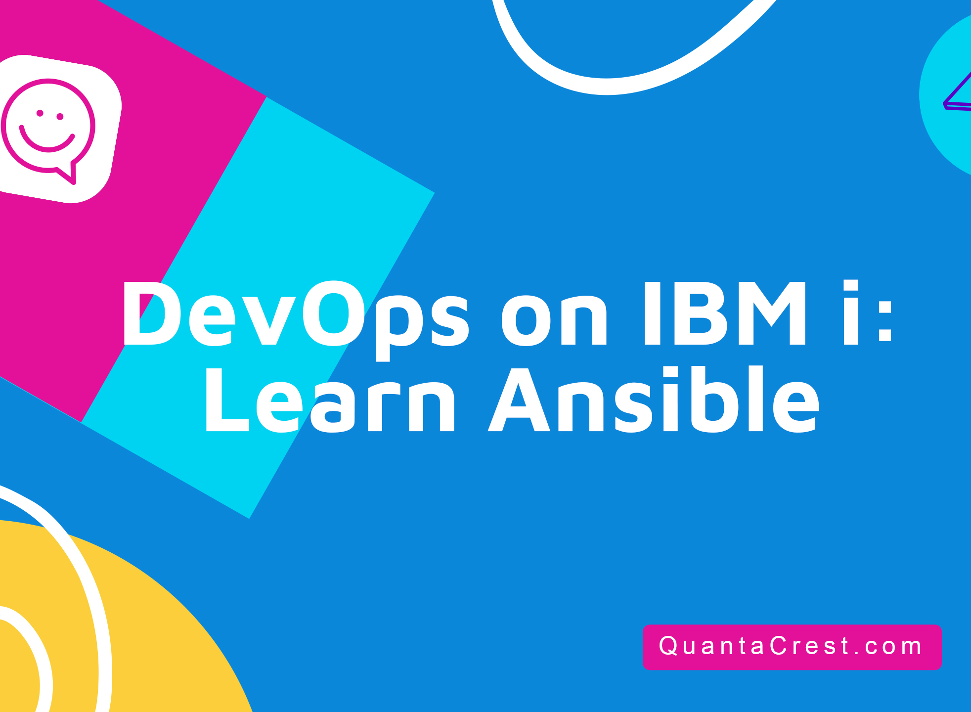 DevOps on IBM i: Learn Ansible